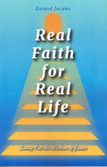 Real Faith for Real Life: Living Out the Wisdom of James